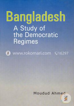 Bangladesh A Study of Democratic Regimes image