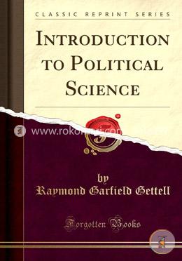 Introduction to Political Science (Classic Reprint) image