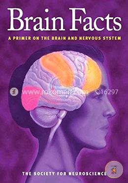 Brain Facts: A Primer on the Brain and Nervous System image