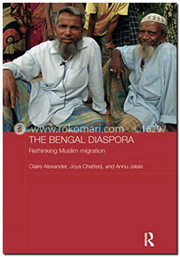 The Bengal Diaspora: Rethinking Muslim Migration image