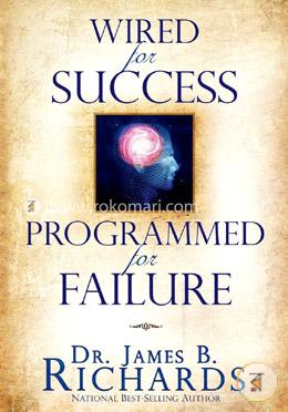 Wired for Success, Programmed for Failure  image