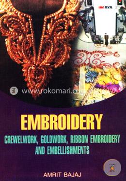 Embroidery Crewelwork, Goldwork, Ribbon Embroidery And Embellishments image