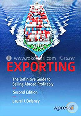 Exporting: The Definitive Guide to Selling Abroad Profitably image