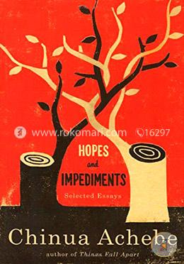 Hopes and Impediments: Selected Essays image