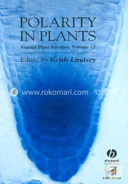 Polarity in Plants :Annual Plant Reviews, Volume 12 image