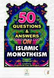 50 Questions and Answers on Islamic Monotheism image