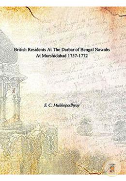 British Residents at the Darbar of Bengal Nawabs at Murshidabad 1757- 72 image