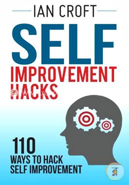 Self Improvement Hacks: 110 ways to Hack Self Improvement image