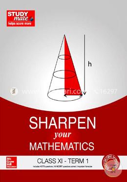 Sharpen your Mathematics - Class 11, Term 1 image