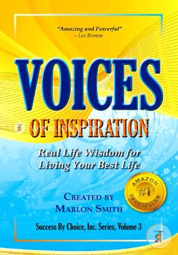 Voices of Inspiration Real Life Wisdom for Living Your Best Life image