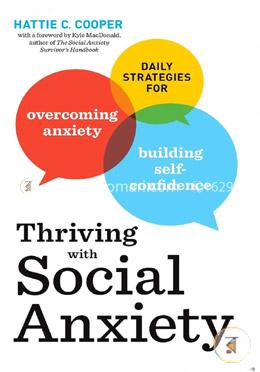 Thriving with Social Anxiety: Daily Strategies for Overcoming Anxiety and Building Self-Confidence image