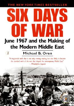 Six Days of War: June 1967 and the Making of the Modern Middle East image