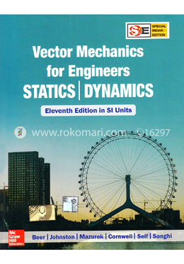 Vector Mechanics for Engineering (Statics, Dynamics), Eleventh Edition in SI Units image