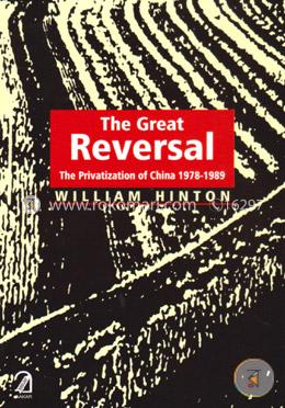 The Great Reversal: The Privatization of China 1978-1989 image