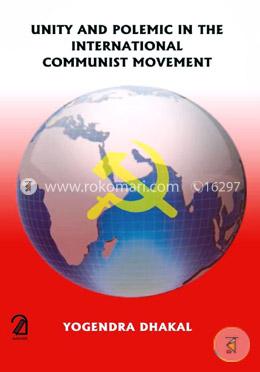 Unity and Polemic in the International Communist Movement image