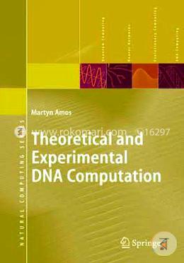 Theoretical and Experimental DNA Computation image