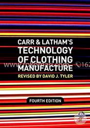 Carr and Latham′s Technology of Clothing Manufacture image