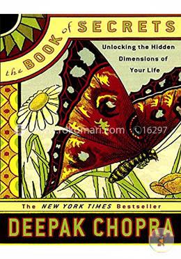 The Book of Secrets: Unlocking the Hidden Dimensions of Your Life image