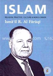 Islam: Religion, Practice, Culture and World Order image