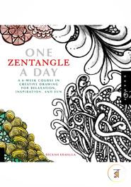 One Zentangle A Day: A 6-Week Course in Creative Drawing for Relaxation, Inspiration, and Fun (One A Day) image