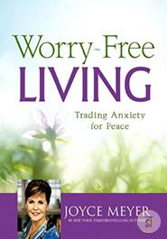 Worry-Free Living: Trading Anxiety for Peace image