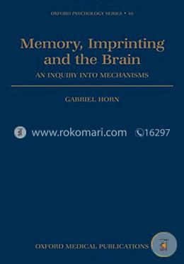 Memory, Imprinting, and the Brain: An Inquiry into Mechanisms image