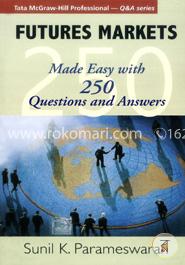 Future Markets: Made Easy with 250 Questions and Answers image