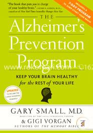The Alzheimer's Prevention Program: Keep Your Brain Healthy for the Rest of Your Life image
