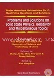 Problems And Solutions On Solid State Physics, Relativity And Miscellaneous Topics image