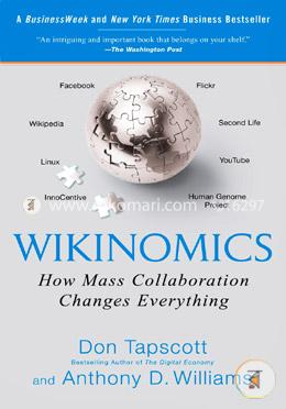 Wikinomics: How Mass Collaboration Changes Everything  image