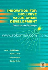 Innovation for Inclusive Value-chain Development: Successes and Challenges image