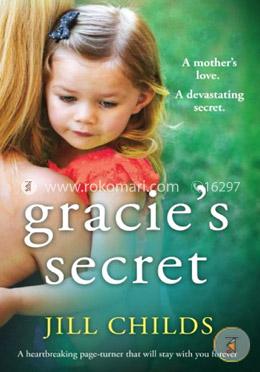 Gracie's Secret: A heartbreaking page turner that will stay with you forever image