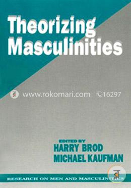 Theorizing Masculinities - Vol. 5 (Research on Men and Masculinities Series) (Paperback) image