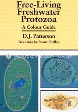 Free-Living Freshwater Protozoa: A Colour Guide 