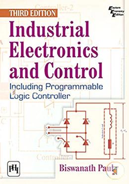 Industrial Electronics and Control: Including Programmable Logic Controller image
