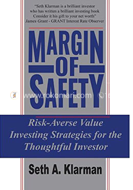 Margin of Safety: Risk-Averse Value Investing Strategies for the Thoughtful Investor image