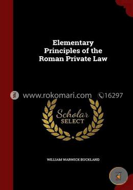 Elementary Principles of the Roman Private Law image
