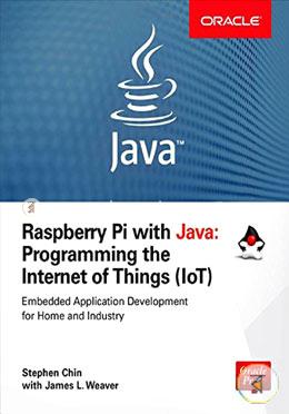 Raspberry Pi with Java: Programming the Internet of Things (IoT) (Oracle Press) image