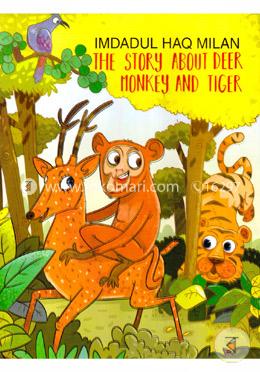 The Story About Deer Monkey And Tiger image