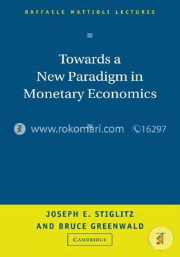 Towards A New Paradigm In Monetary Economics image