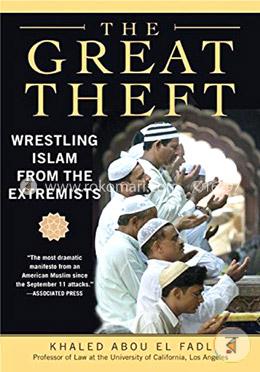 The Great Theft: Wrestling Islam from the Extremists image