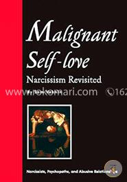 Malignant Self-Love: Narcissism Revisited image