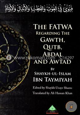 The Fatwa Regarding the Gawth, Qutb, Abdal and Awtad image