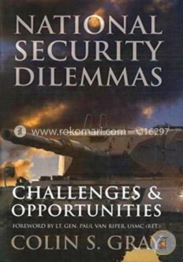 National Security Dilemmas: Challenges and Opportunities image
