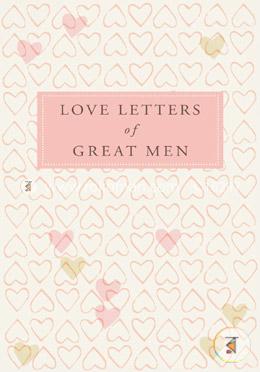 Love Letters Of Great Men image