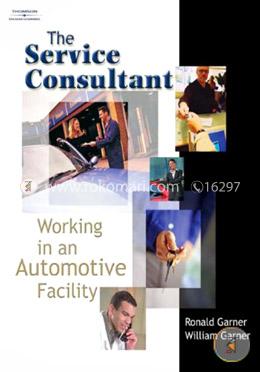 The Service Consultant: Working in an Automotive Facility image