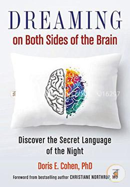Dreaming on Both Sides of the Brain: Discover the Secret Language of the Night image