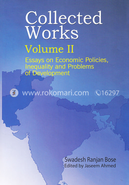 Collected Works: Essays on Economic Policies, Inequality and Problems of Development (Volume II) image
