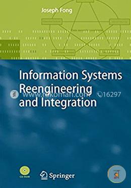 Information Systems Reengineering and Integration (With CD) image