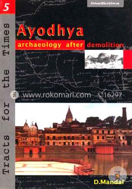 Ayodhya: Archeology After Demolition image
